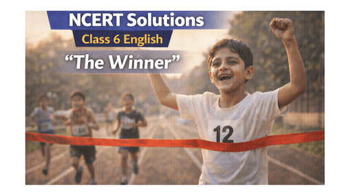 NCERT Solutions for Class 6 English Poorvi Unit 4 Chapter 2
