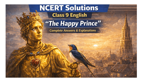 NCERT Solutions for Class 9 English Moments Supplementary Reader Chapter 5