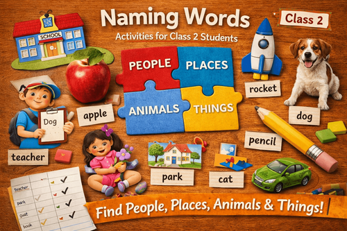 Naming Words Identification Activities for Class 2 Students