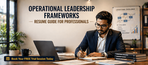 Operational Leadership Frameworks Resume Guide for Professionals