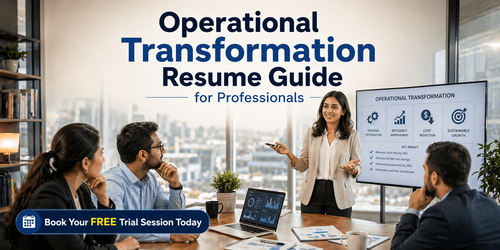 Operational Transformation Resume Guide for Professionals