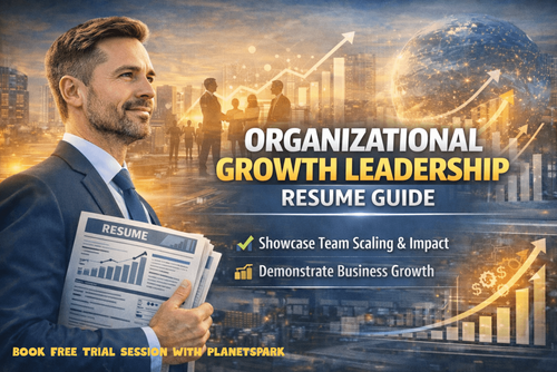 Organizational Growth Resume Guide for Working Professionals