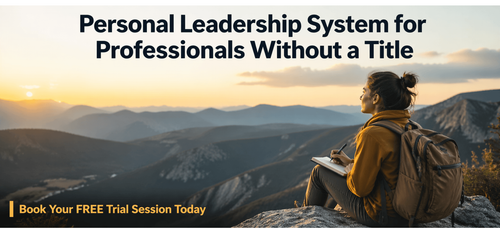 Personal Leadership System for Professionals Without a Title