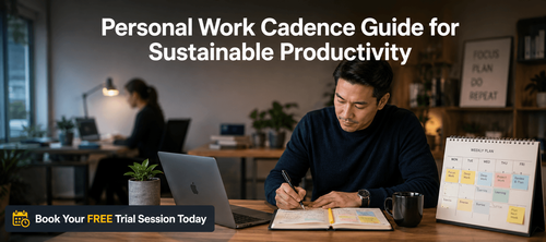 Personal Work Cadence Guide for Sustainable Productivity