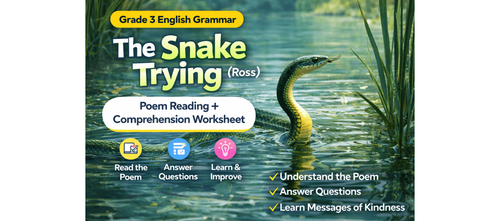Printable Class 3 Poem Worksheet The Snake Trying