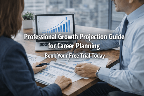 Professional Growth Projection Guide for Career Planning