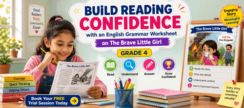 Reading Comprehension Exercises on Brave Little Girl for Kids