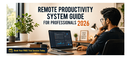 Remote Productivity System Guide for Professionals 2026