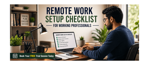 Remote Work Setup Checklist for Working Professionals