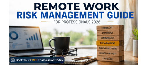 Remote Work Risk Management Guide for Professionals 2026
