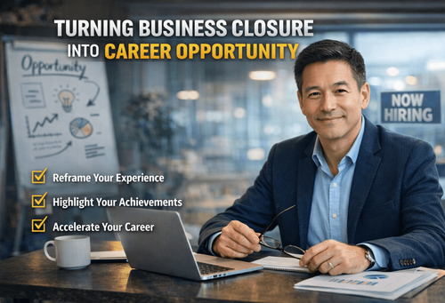 Resume Strategy After a Business Closure: A 2026 Guide