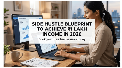 Side Hustle Blueprint to Achieve ₹1 Lakh Income in 2026