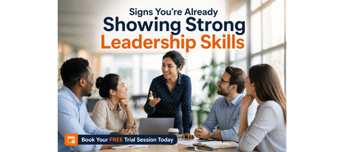 Signs You’re Already Showing Strong Leadership Skills