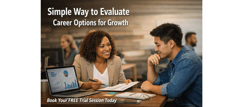 Simple Way to Evaluate Career Options for Growth