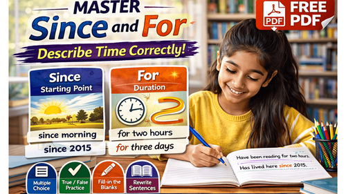 Since vs For Worksheet for Class 5 [Practice PDF]