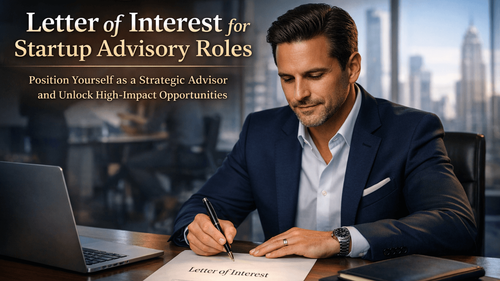 Startup Advisory Roles: Letter of Interest Guide 2026