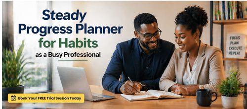 Steady Progress Planner for Habits as a Busy Professional