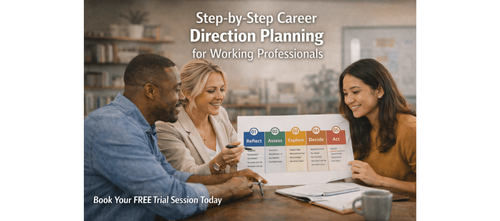 Step-by-Step Career Direction Planning for Working Professionals