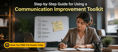 Step-by-Step Guide for Using a Communication Improvement Toolkit