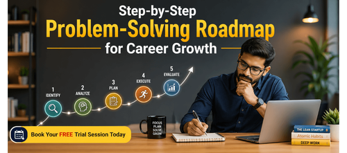 Step-by-Step Problem-Solving Roadmap for Career Growth