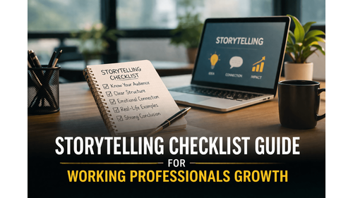 Storytelling Checklist Guide for Working Professionals Growth