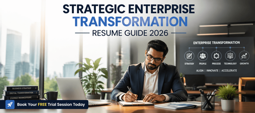 Strategic Enterprise Transformation Resume Guide 2026