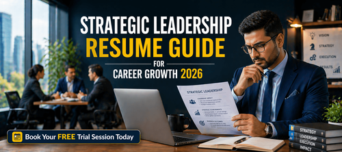 Strategic Leadership Resume Guide for Career Growth 2026