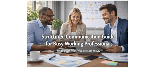 Structured Communication Guide for Busy Working Professionals