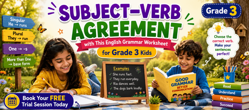 Subject Verb Agreement Made Easy for Class 3 Kids