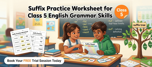 Suffix Practice Worksheet for Class 5 English Grammar Skills