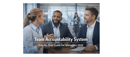 Team Accountability System: Step-by-Step Guide for Managers 2026
