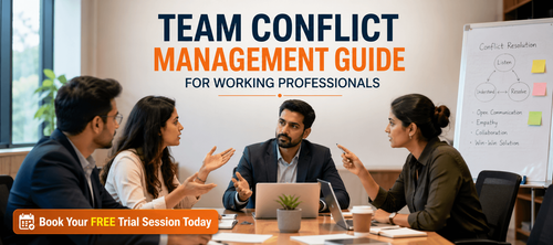 Team Conflict Management Guide for Working Professionals