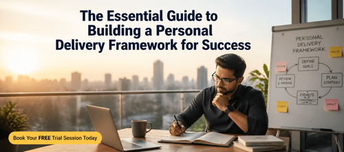 The Essential Guide to Building a Personal Delivery Framework for Success