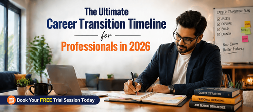 The Ultimate Career Transition Timeline for Professionals in 2026