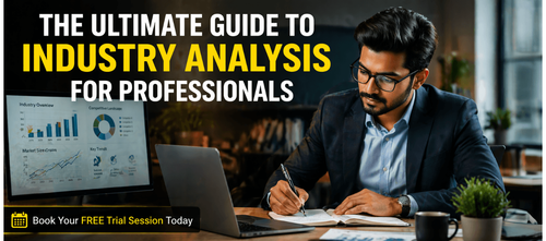 The Ultimate Guide to Industry Analysis for Professionals