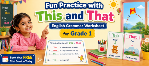 This and That Examples and Practice for Class 1