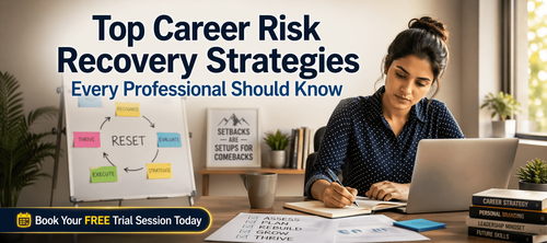 Top Career Risk Recovery Strategies Every Professional Should Know