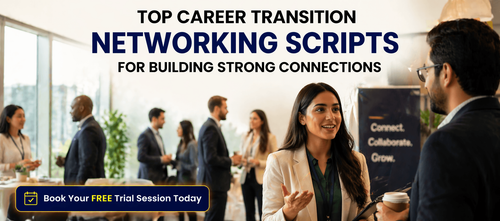 Top Career Transition Networking Scripts for Building Strong Connections