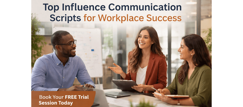 Top Influence Communication Scripts for Workplace Success