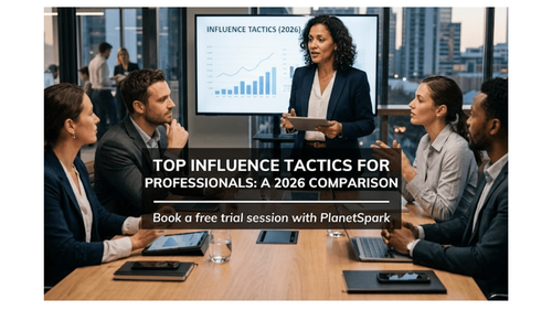 Top Influence Tactics for Professionals: A 2026 Comparison
