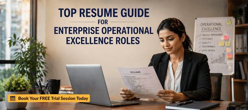 Top Resume Guide for Enterprise Operational Excellence Roles