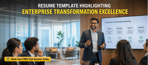 Top Resume Guide for Enterprise Transformation Excellence