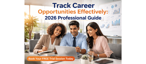 Track Career Opportunities Effectively: 2026 Professional Guide