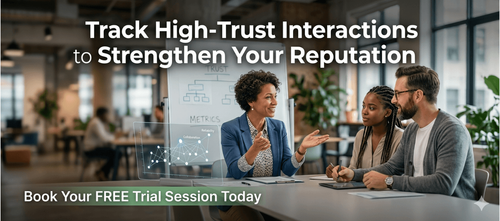 Track High-Trust Interactions to Strengthen Your Reputation