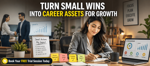 Turn Small Wins Into Career Assets for Growth