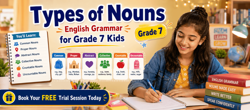 Types of Nouns English Worksheet Designed for Class 7 Kids
