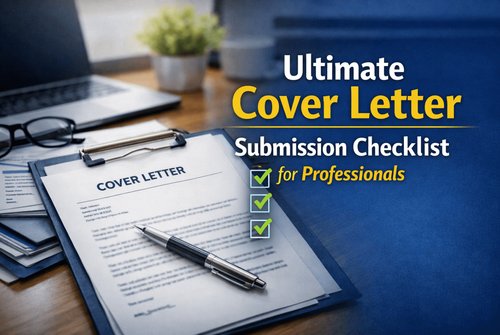Ultimate Cover Letter Submission Checklist for Professionals
