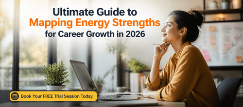 Ultimate Guide to Mapping Energy Strengths for Career Growth in 2026