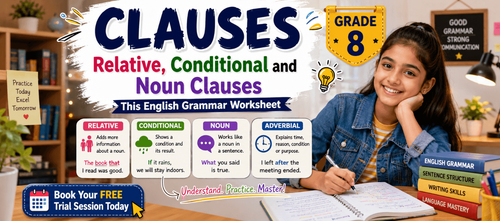Understanding Relative Conditional and Noun Clauses for Grade 8