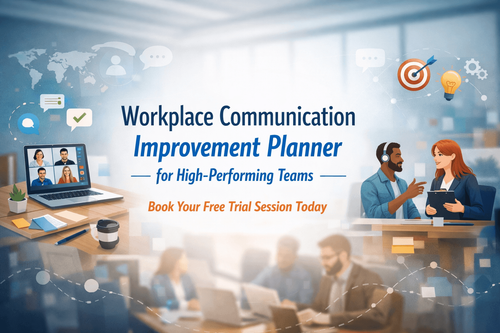 Workplace Communication Improvement Planner for High-Performing Teams